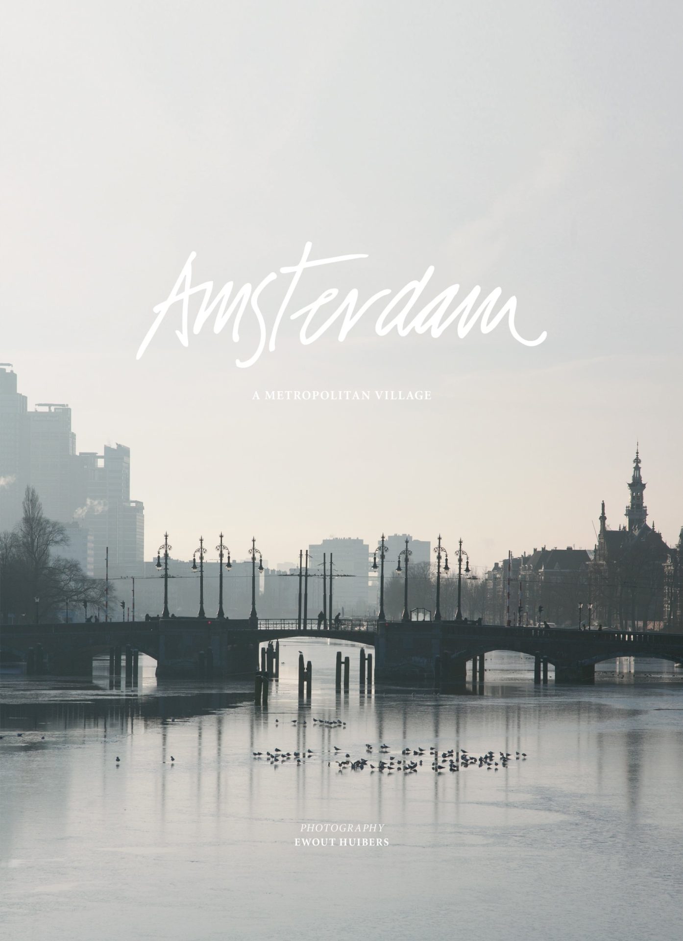 Amsterdam, A Metropolitan Village