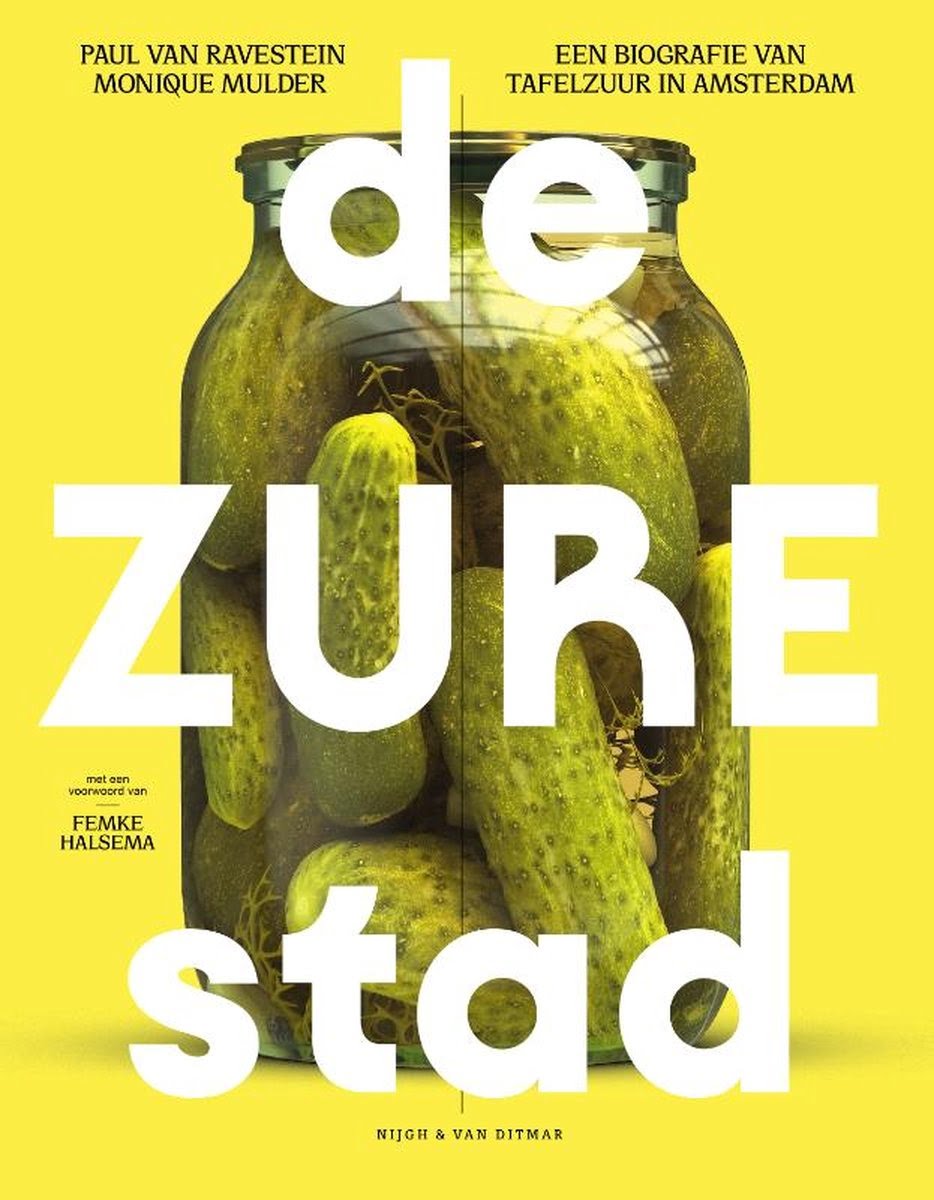 De Zure Stad – Een biografie van tafelzuur in Amsterdam