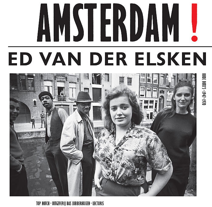 Ed van der Elsken: Amsterdam!