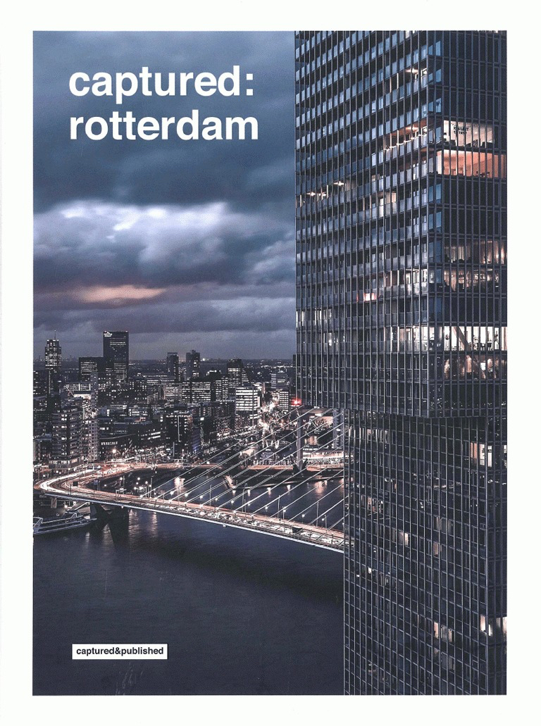 Captured: Rotterdam