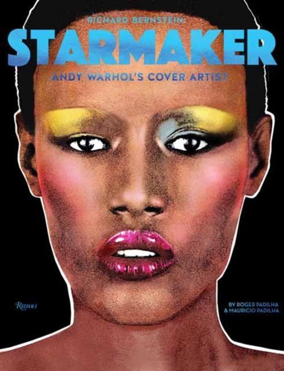 Richard Bernstein Starmaker: Andy Warhol's Cover Artist
